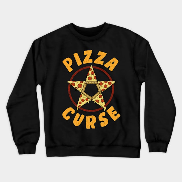 Pizza Curse Crewneck Sweatshirt by XXII Designs